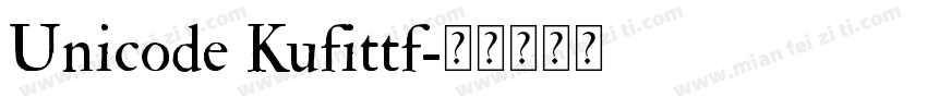 Unicode Kufittf字体转换
